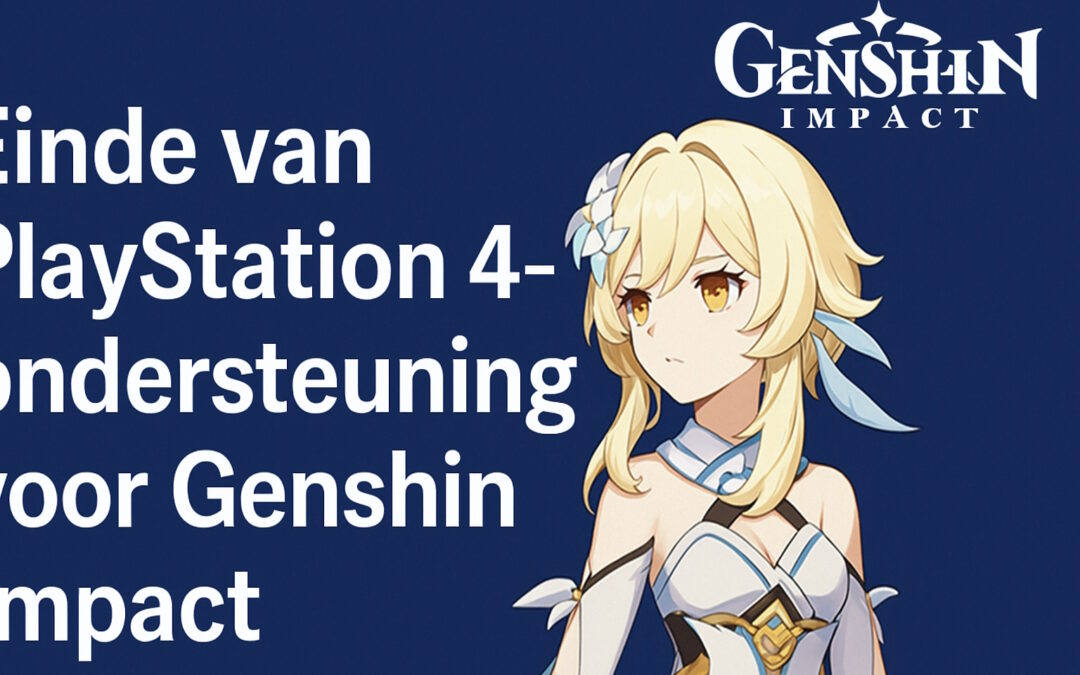 Einde van PlayStation 4-ondersteuning voor Genshin Impact