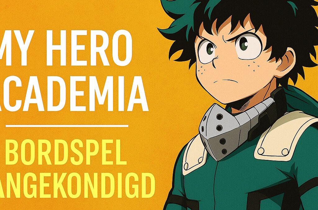 My Hero Academia – Bordspel officieel aangekondigd